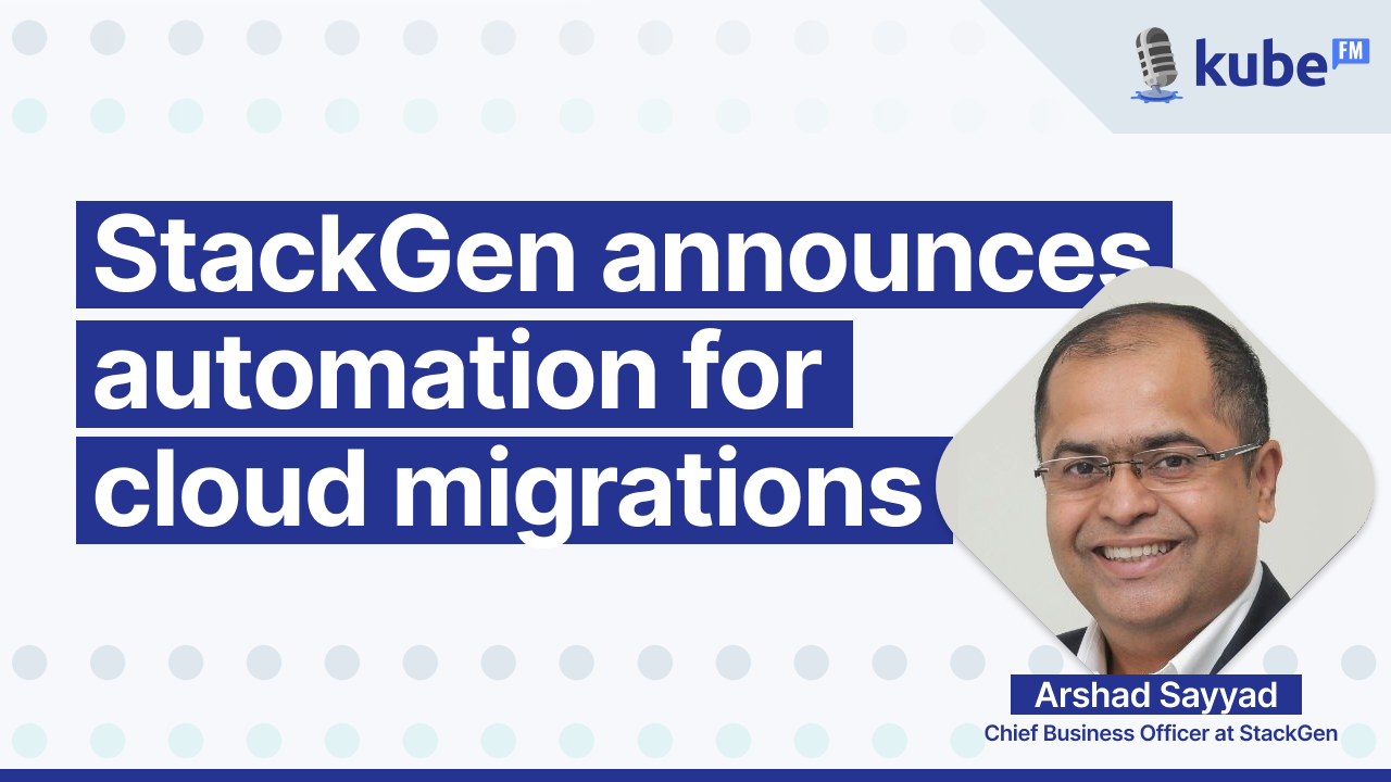 StackGen announces automation for cloud migrations